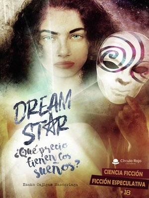 cover image of Dream Star. ¿Qué precio tienen los sueños?